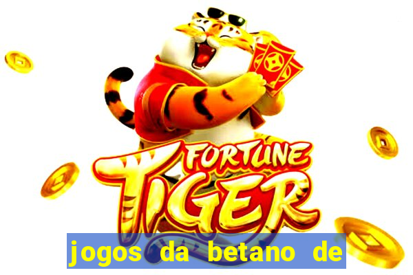 jogos da betano de 10 centavos